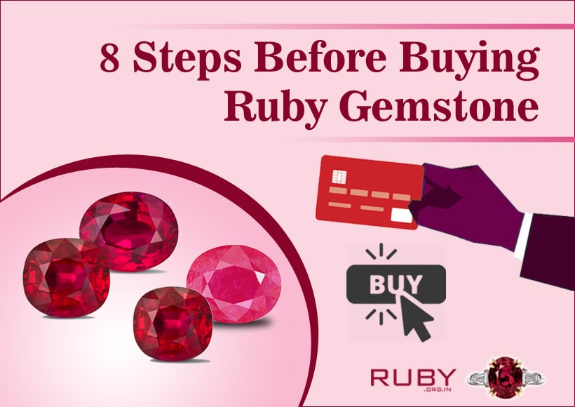 8 Steps Before Buying Ruby Gemstone