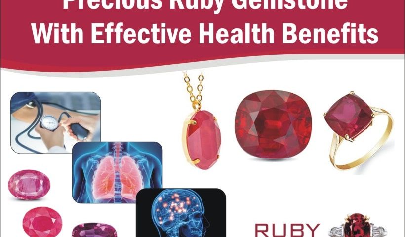 Precious Ruby Gemstone With Effective Health Benefits